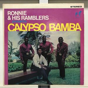 Ronnie & His Ramblers Calypso Bamba カリプソ サバービア オルガンバー クボタ 鈴木 Bob Dylan Mighty Sparrow Ska Reggae