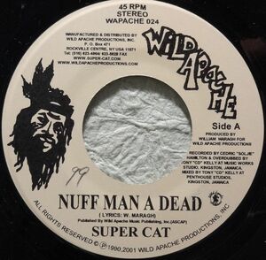 【Super Cat “Nuff Man A Dead”】 [♪ZG] [♪ZQ] (R5/9)