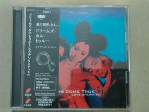 DREAMS COME TRUE／ＬＯＶＥＵＮＬＩＭＩＴＥＤ