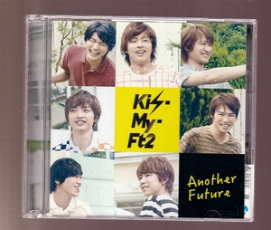 DA◆中古◆音楽CD⑪◆Kis-My-Ft2/Another Future（CD+DVD）◆AVCD-83109