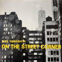 和モノLP！初版 正誤表付き！山下達郎 / On The Street Corner 1980年 AIR RAL-6501 Tatsuro Yamashita アカペラ a cappella Doo-Wop_画像1