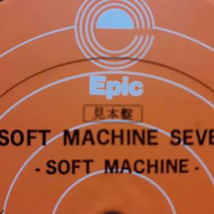 PROMO日本盤オリジLP 見本盤 Soft Machine / Seven 1973年 CBS SONY ECPL-108 カンタベリー Jazz Rock Nucleus ソフト・マシーン 非売品