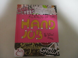 LD122(洋書) Catalog of Type Hand Job by Michael Perry / 手描きタイポグラフィー