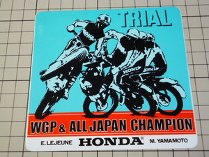 正規品 WGP ALL JAPAN CHAMPION TRIAL HONDA ステッカー 当時物 です(114×108ｍｍ) トライアル ホンダ E.LEJEUNE M.YAMAMOTO