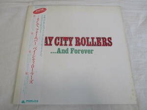 Bay City Rollers ... And Forever　ベイ・シティ・ローラーズ　そして、フォーエバー 国内盤 初回　2LP 1982年プレス 来日記念盤 帯付き