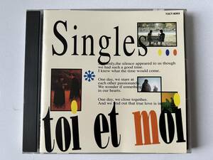 ★★トワ・エ・モワ/toi et moi/Singles/シングルズ　ベストアルバム　トワ・エ・モア★★