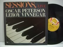 [輸入USA盤 LP] OSCAR PETERSON LEROY VINNEGAR / SESSIONS LIVE オスカーピーターソン ライブ 1976年 CALLIOPE CAL 3007 ◇r50925_画像1