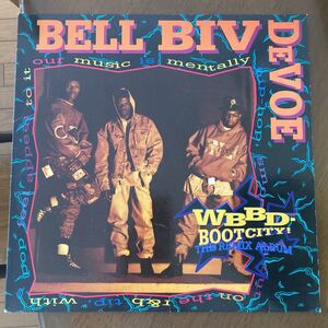 Bell Biv DeVoe WBBD - Bootcity! (Remix Album)/LP