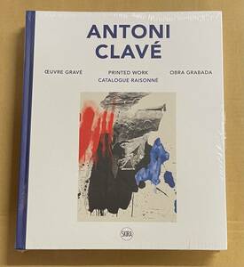 アントニ・クラーヴェ 作品集 画集 図録 Antoni Clave Printed Work Catalogue raisonne