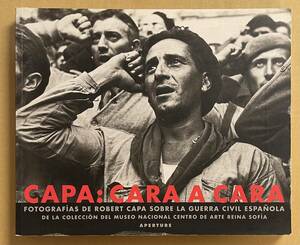 CAPA CARA A CARA 写真集 ROBERT CAPA ロバート・キャパ