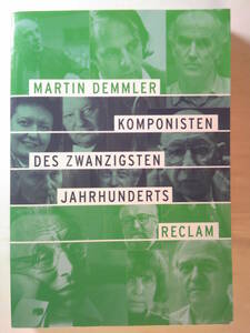  German / music [20 century. composition house ..Komponisten des 20 Jahrhunderts]Martin Demmler work 