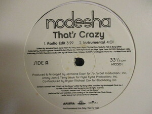 Nodesha ： That's Crazy 12'' (( 落札5点で送料当方負担