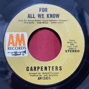 ◆USorg7”s!◆CARPENTERS◆FOR ALL WE KNOW◆