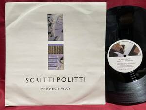 ◆UKorg12”s!◆SCRITTI POLITTI◆PERFECT WAY◆