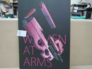 2383　■軍事資料系同人誌『WOMEN AT ARMS』EXCEL/Gewalt GGO解説本