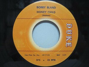 7” US盤 Bobby Bland // Honey Child / Aint Nothing You Can Do -DUKE 375 (records)