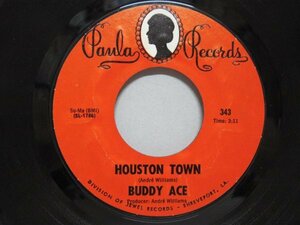 7~ US record Buddy Ace // Houston Town / Fingerprints -Paula 343 (records)