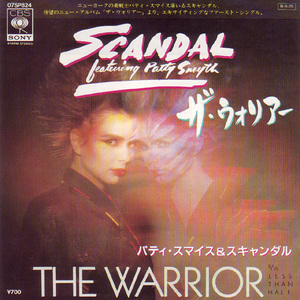 ●EPレコード「Scandal featuring Patty Smyth ● ザ・ウォリアー(The Warrior)」1984年作品