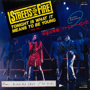 ●EPレコード「Fire Inc. ● 今夜は青春(Tonight Is What It Means To Be Young)」1984年作品