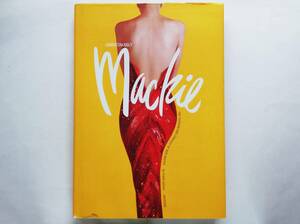 Unmistakably Mackie　The Fashion and Fantasy of Bob Mackie　ボブ・マッキー