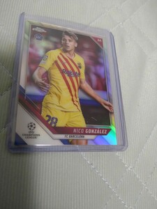 2021-22 TOPPS CHROME UEFA CHAMPIONS LEAGUE NICO GONZALEZ RC silver PRIZM バルセロナ