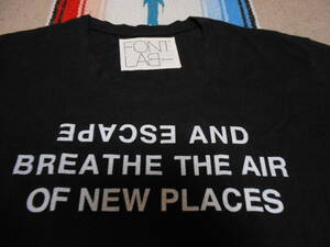 FONTLAB LOSANGELES フォントラブ ロサンゼルス Tシャツ MADE IN USA ESCAPE AND BREATHE THE AIR OF NEW PLACE VOGUE ELLE PUNK ROCK
