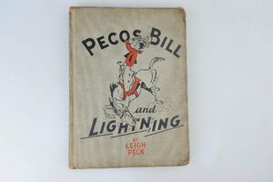 【ビンテージ】1940年版のLeigh Peck作「Pecos Bill and Lightning」洋書絵本／児童書