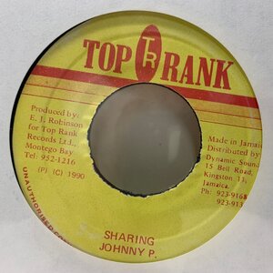 JAオリジナル 7インチ JOHNNY P Sharing ('90 Top Rank) Jump Up リディム使用 早口 DANCEHALL 45RPM.