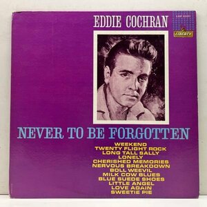 良好!! MONO 虹ラベ USオリジナル EDDIE COCHRAN Never To Be Forgotten (Liberty LRP 3220) エディ・コクラン 米 モノラル LP