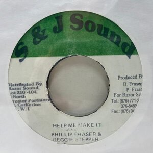 JAプレス 7インチ PHILLIP FRASER / REGGIE STEPPER Help Me Make It (S&J) ダミ声 ローカルなオブスキュアシンガー 45RPM.