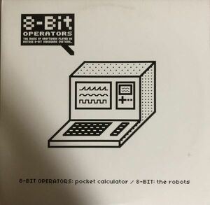 8-Bit - Pocket Calculator (Glomag Mega-Mix) / The Robots / ASW 71190 / 2007年 / US