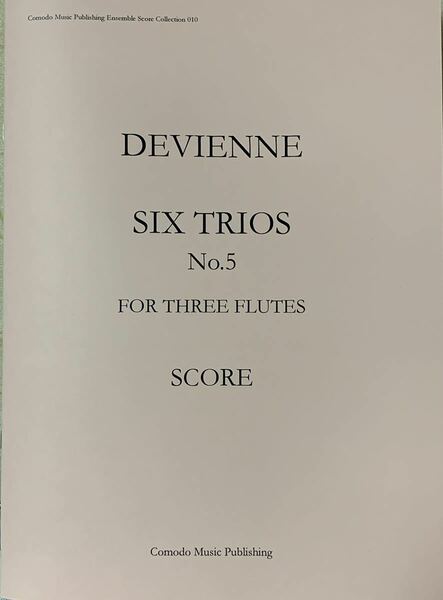 楽譜 フルート3重奏曲 ドヴィエンヌ作曲 6つのトリオ 第5番 スコア Devienne SIX TRIOS No.5 Score