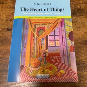 今をよりよく生きるための哲学 Theheartofthings/野谷啓二 〔本〕