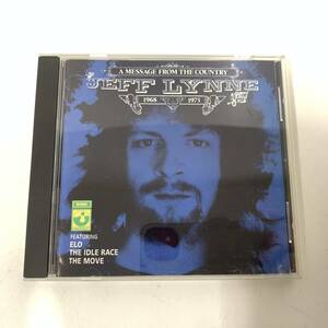 CD626【CD】ジェフ・リン THE JEFF LYNNE YEARS 1968～1973 / A MESSAGE FROM THE COUNTRY UK盤 ELO・THE IDLE RACE・THE MOVE