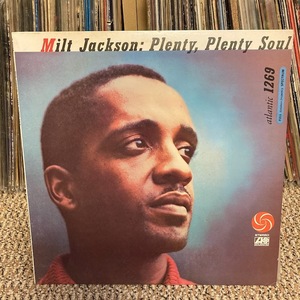 MILT JACKSON / PLENTY, PLENTY SOUL 日本盤