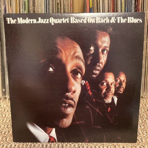 MODERN JAZZ QUARTET / BASED ON BACH & THE BLUES 日本盤