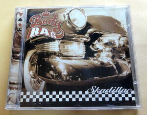 Body Bag / Skadillac CD スカ レゲエ Hard Core　Ska Rocksteady Reggae