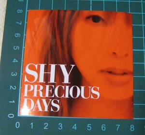 SHY　ステッカー　PRECIOUS DAYS