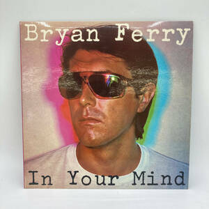 Bryan Ferry ブライアン・フェリー 「In Your Mind」LP（12インチ）/Polydor(2302 055)/レコード