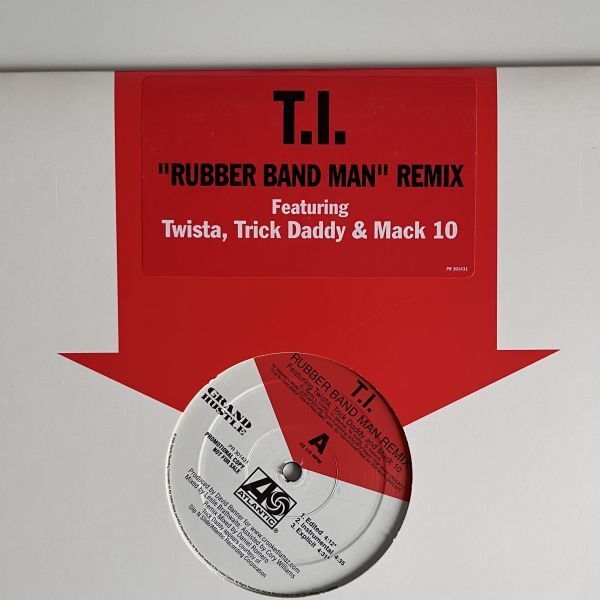T.I. Featuring Twista, Trick Daddy & Mack 10 - Rubber Band Man (Remix) / Doin' My Job (USオリジナル/プロモオンリー/Promo)