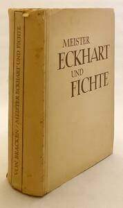 洋書 神秘主義者 マイスター・エックハルトと哲学者 フィヒテ 『Meister Eckhart und Fichte』1943 ●ドイツ観念論 神学 カント カトリック