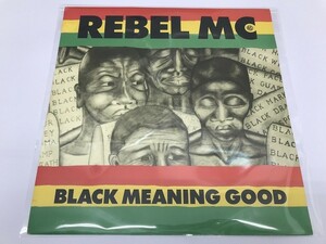 CG192 Rebel MC / Black Meaning Good WANTX 47 【LP レコード】 502