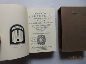 トルセリー二　ザビエル伝　1594年ローマ刊の初版のファクシミリ　DE VITA FRANCISCI XAVERII 小型本