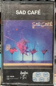 中古US版カセットテープ現状出品：SAD CAFE(サッド・カフェ) / SAD CAFE (US版)