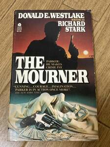 Donald E. Westlake The Mourner ドナルド・E・ウェストレイク 悪党パーカー/弔いの像 Richard Stark