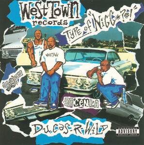 【G-RAP】West Town Records Duces-R-Wild １９９３ Pomona, CA【GANGSTA RAP】RAINBOプレス 1st オリジナル盤