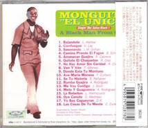 ☆MONGUIT ″EL UNICO”(モンギート ″エル・ウニコ”)/A Black Man From Cuba◆Fania＆Roost＆Ticoの名曲ばかり18曲収録の大名盤◇未開封!_画像2