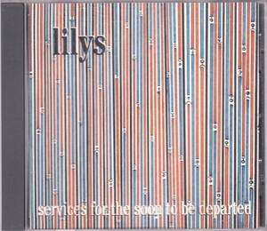 ☆Lilys(リリーズ)/Service For The Soon To Be Departed◆97年発表のKINKSの再来とも言われたグループによるポップな超大名盤◇レア＆廃盤