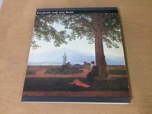 Art hand Auction ●K046 ●Friedrich et ses environs ●Catalogue ●Peintures du romantisme allemand, peintures à l'huile, dessins, impressions, Karl Blechen, Carl Gustav Cars ●Achetez-le maintenant, Peinture, Livre d'art, Collection, Catalogue