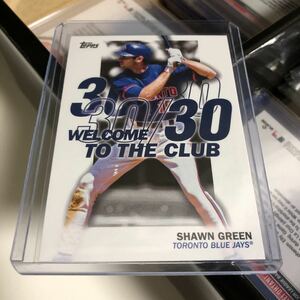 2023 Topps シリーズ 1 Welcome to the Club Shawn Green #wc-21 ブルージェイズ 30/30